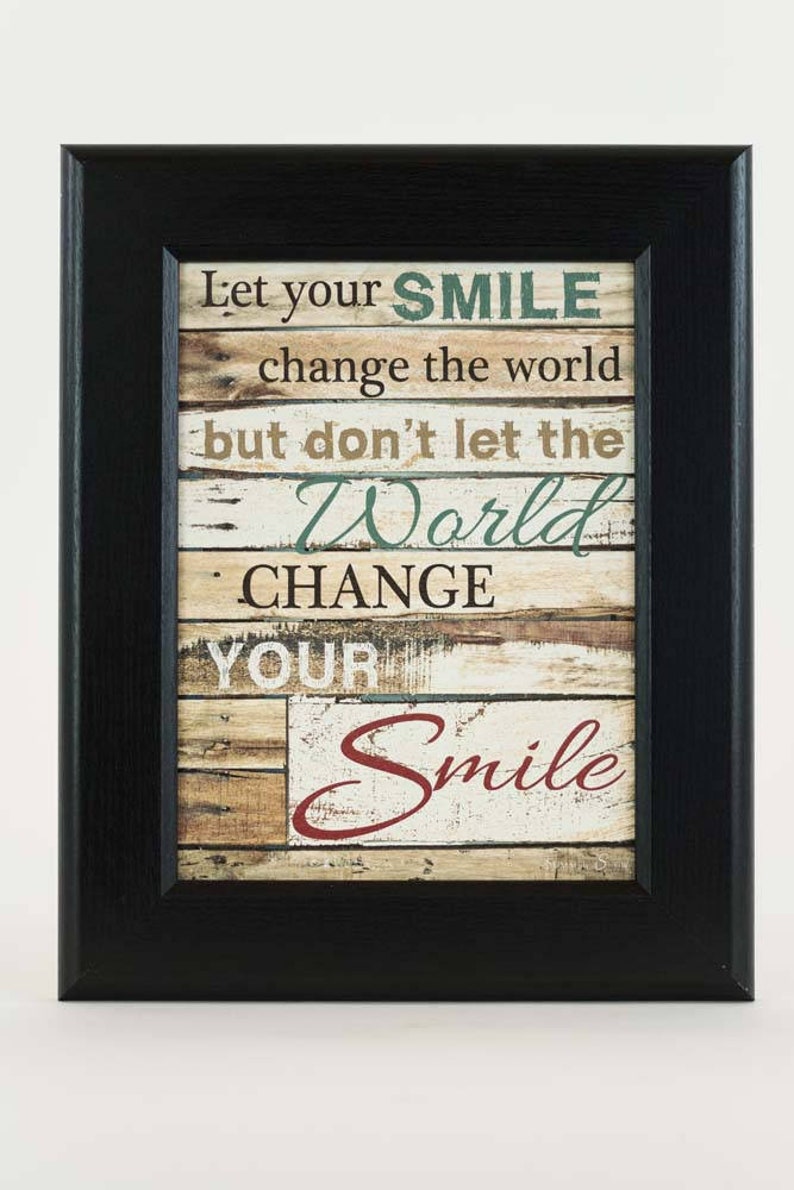 Let Your Smile Change The World Wall Art Framed Picture Smile Etsy