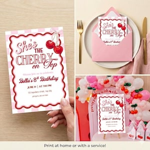 May include: A pink and white birthday invitation with the text "She's the Cherry on Top" and cherry illustrations. The invitation is for Bella's 8th birthday. The image also shows a pink envelope, a place setting, and a balloon arch.