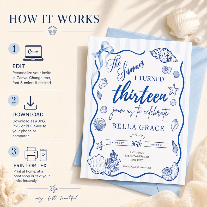 Puede incluir: Una invitaci&oacute;n azul y blanca con tem&aacute;tica de conchas marinas. El texto dice "The Summer I turned thirteen, join us to celebrate Bella Grace." Incluye instrucciones para editar, descargar e imprimir la invitaci&oacute;n.