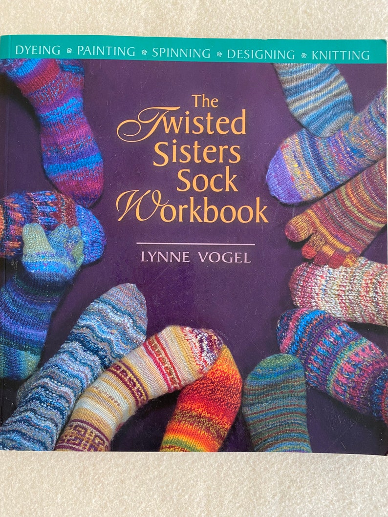 Patterns and Techniques That you Will Love and Treasure Sock Knitting Books How to Knit or Dye Your Choice of 4 Books