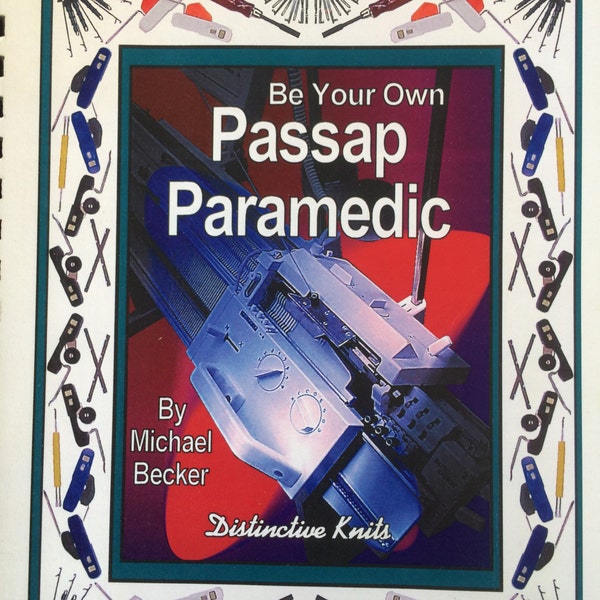 Be Your Own Passap Paramedic by Michael Becker