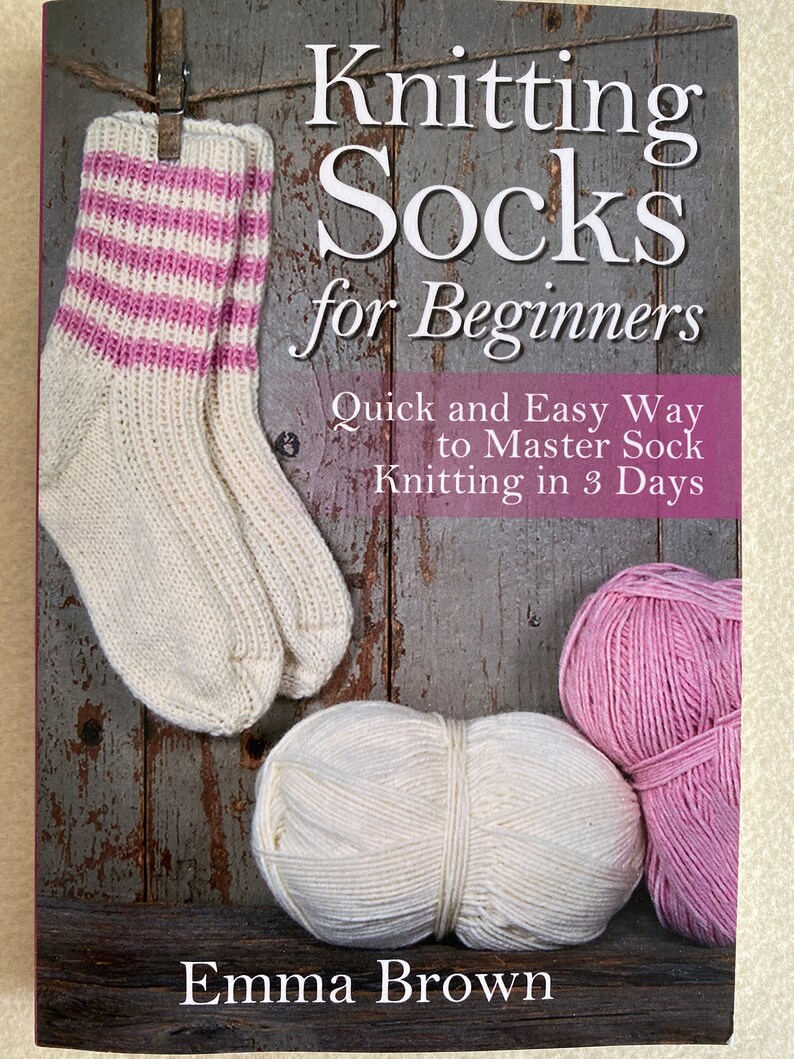 Patterns and Techniques That you Will Love and Treasure Sock Knitting Books How to Knit or Dye Your Choice of 4 Books