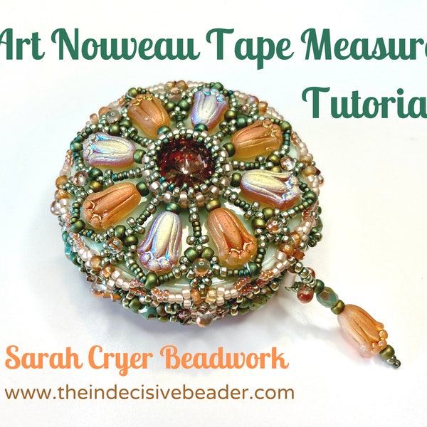 TUTORIAL Art Nouveau Tape Measure Surround Beadweaving Tutorial INSTANT DOWNLOAD