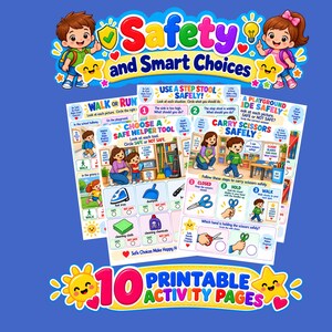 Könnte beinhalten: Ein Set aus 10 druckbaren Aktivitätsseiten mit dem Titel Safety and Smart Choices, die bunte Cartoon-Illustrationen von Kindern und pädagogische Aufgaben zu sicherem Verhalten zeigen, wie etwa die Nutzung von Trittleitern und Scheren.