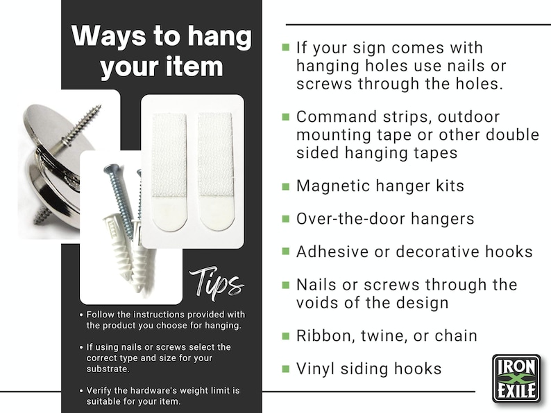 Shows alternate ways to hang a sign.