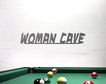 Woman Cave Metal Sign