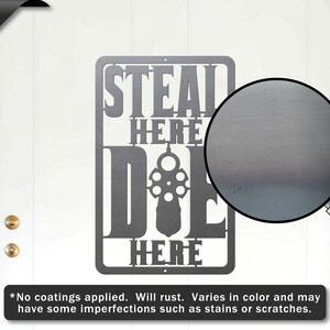 Steal Here Die Here Metal Sign No Trespassing Keep Out Security 2nd Gun Rights zdjęcie 2