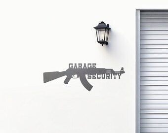 Garage Security AK47 Metal Sign