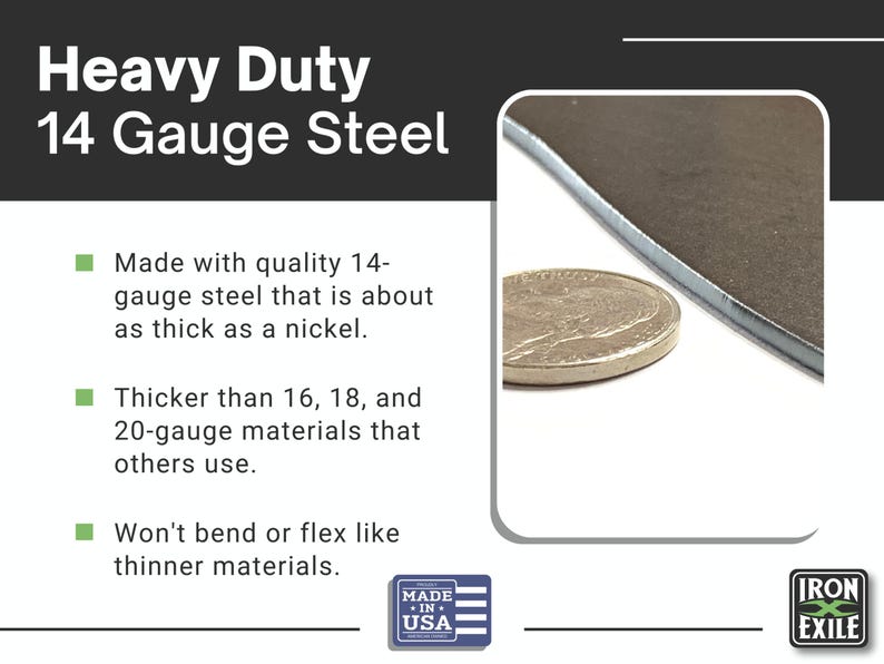 Information showing the benifits of 14 gauge steel.