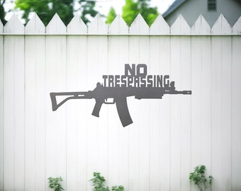 AK47 No Trespassing Metal Sign