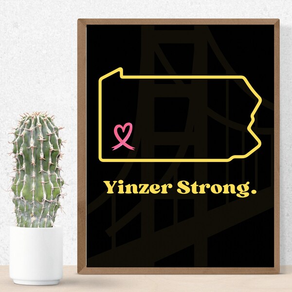 Printable Pittsburgh Breast Cancer Wall Art | Yinzer Strong | Pittsburgh Wall Art | Breast Cancer Gift | 8.5x11