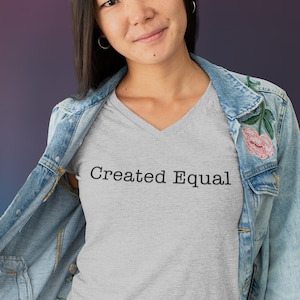 Created Equal Unisex V-Neck Shirt, Women&#39;s Rights, BLM, LGBTQIA+, Political