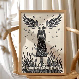 Her Rise Was The Reckoning, Feminist Art Print, Phoenix Woman Poster, Powerful Wall Art, Burn It Down Art, Empowerment Gift, MAILED Art