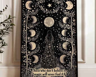 Believe in Magic Art Print, Moon Phases Wall Decor, Mystical Quote Artwork, Feminine Lunar Poster, Gift for Her, Dreamers, Shipped Artwork