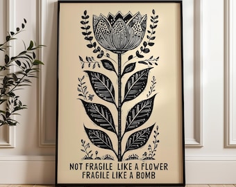 SHIPPED Feminist Wall Art Print, Fragile Like A Flower Bomb, Ruth Bader Ginsburg, RBG, Equality Activism Decor, Gift For Her, MAILED print