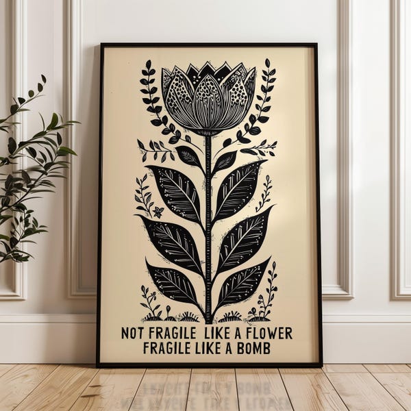 SHIPPED Feminist Wall Art Print, Fragile Like A Flower Bomb, Ruth Bader Ginsburg, RBG, Equality Activism Decor, Gift For Her, MAILED print