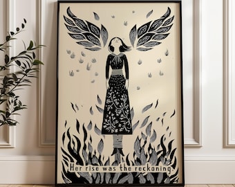 Her Rise Was the Reckoning, Feminist Wall Art, Phoenix Rising Print, Empowerment Artwork, Dark Whimsical Fire Print, Gift for Her, SHIPPED