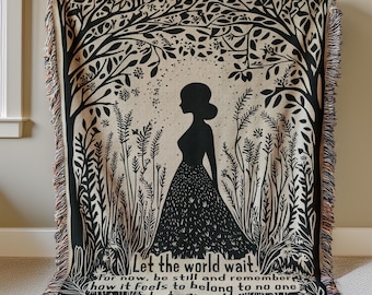 Let the World Wait Woven Blanket, Be Still and Belong to Yourself Quote, Inspirational Throw Blanket, Feminist Home Decor, Empowerment Gift