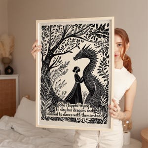 SHIPPED, Dancing With Dragons Art Print, Feminist Art With Quote, Inspirational Botanical Decor, Motivational Gift For Her, MAILED Print