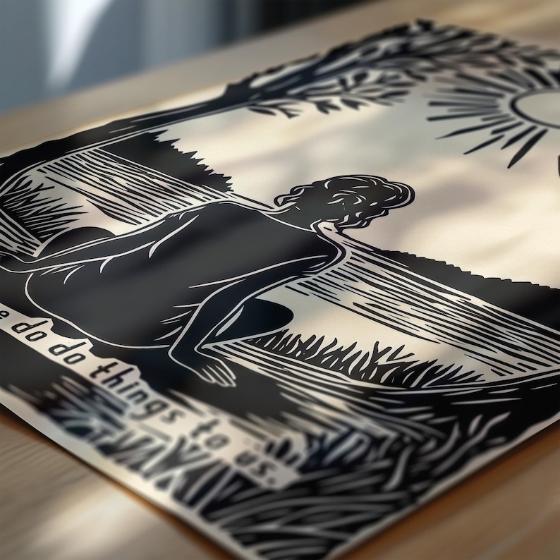 May include: Black and white art print featuring a figure in a natural setting, with a tree and sun. The figure is kneeling, with the text "we do do things to us" at the bottom. The art print is on a light beige background.