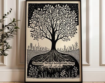 Rooted Tree Art, Feminist Wall Decor, Felt Not Seen Quote Print, Quiet Strength Poster, Touch of Nature Gift, Empowering Art, Shipped Art