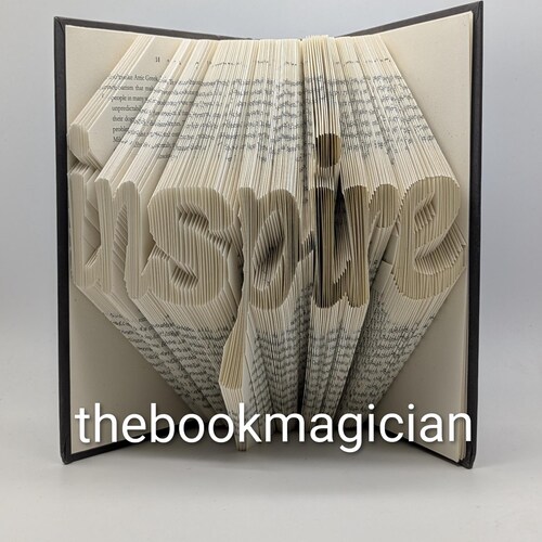 Inspirational gift, inspire folded book art sculpture, Unique inspirational gift, Gift for friend, best friend gift, Motivational gift book