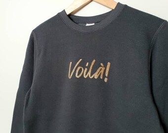 Voilà Sweatshirt: Unisex Bamboo Fleece Crewneck, Hand-Stamped French Print