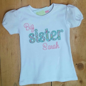 Big Sister Applique Shirt with Personalized Embroidered Name Long Sleeve or Short Sleeve 18m -10 Custom Shirt Sibling Shirt