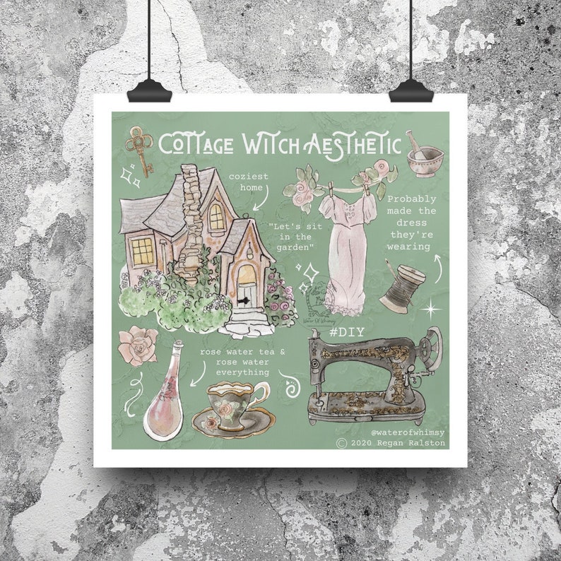May include: A watercolor illustration of a cottagecore aesthetic with a small cottage, roses, teacups, a sewing machine, and the text "Cottage Witch Aesthetic", "Let's sit in the garden", "coziest home", "Probably made the dress they're wearing", "rose water tea & rose water everything", and "#DIY".