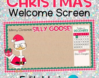 Silly Goose Holiday Christmas Winter Welcome Classroom Screen Daily Slides Canva Template