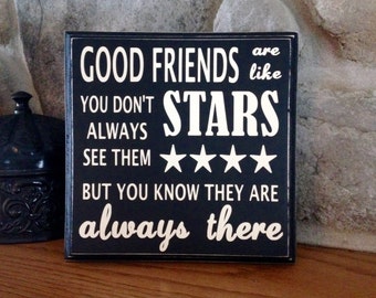 Good Friends Are Like Stars