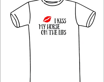 EQ007 I Kiss My Horse T-shirt, chemise à manches courtes ou à manches longues