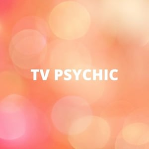 May include: A blurry background of orange and pink bokeh lights with the text "TV PSYCHIC" in white.