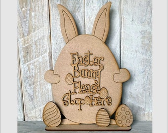 Blank Craft Kit Laser Cut Wooden MDF Easter Bunny please stop here Stand Egg