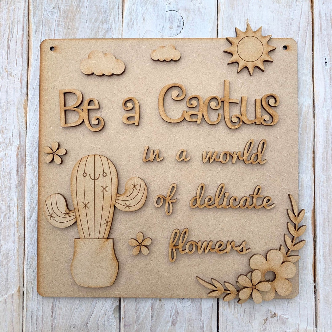 Mdf Laser Cut Craft KIT DIY Wooden Craft Kit Creative Craft Pack SP Be a Cactus Etsy UK