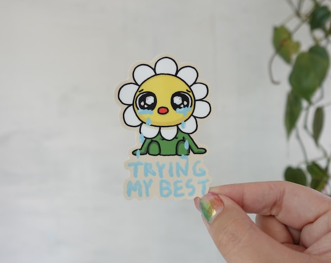 Trying my best Sticker