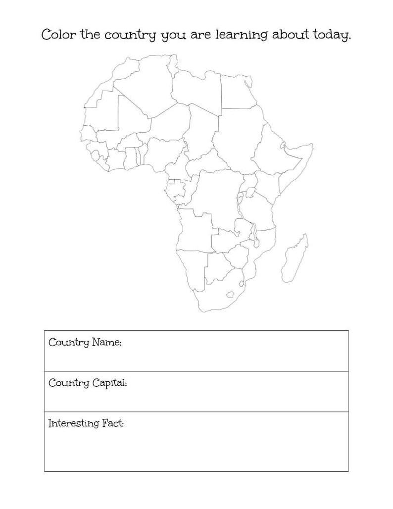 May include: A black and white outline map of Africa with country borders. The text "Color the country you are learning about today." is at the top. Below the map are three lines for writing: "Country Name:", "Country Capital:", and "Interesting Fact:"