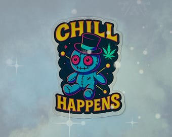 Chill Happens – Voodoo Doll Vinyl Sticker (3”)