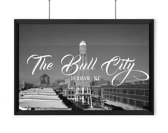 The Bull City - Durham, NC - Black and White Print - Downtown
