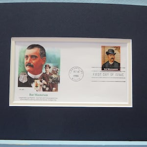 Bat Masterson - Western Gunfighter and Lawman & First Day Cover of his own stamp