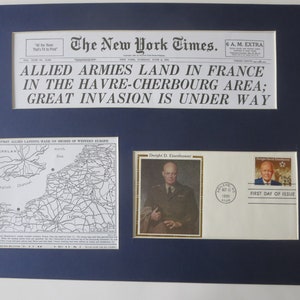 Operation Overlord - D-Day - The Invasion of Normandy led by General Eisenhower & First Day Cover of his own stamp