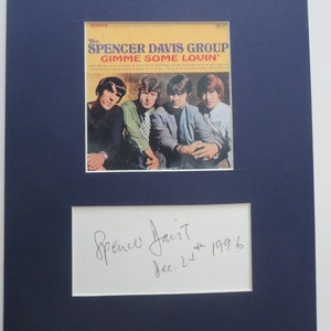 The Spencer Davis Group - "Gimme Some Lovin' " & Spencer Davis autograph