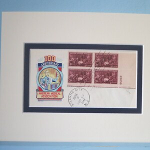 Honoring The Doctors of America & First Day Cover for the 100th Anniversary of the American Medical Association