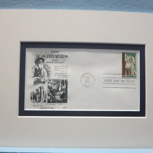 The National Park Service -  Preservationist John Muir & Muir Woods  and  the First Day Cover of his own stamp