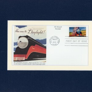 Southern Pacific Railroad and the Sunset Limited and the Daylight Express First Day Cover