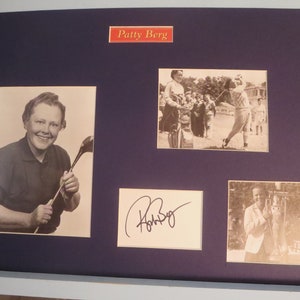 Saluting LPGA Golf Great and Golf Hall of Famer -  Patty Berg & her own autograph