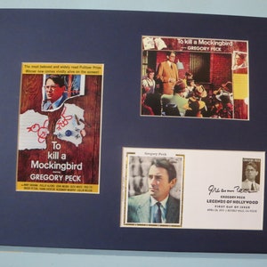 Oscar Winner Gregory Peck in &quot;To Kill a Mockingbird&quot; by Harper Lee & First Day Cover of the Gregory Peck stamp
