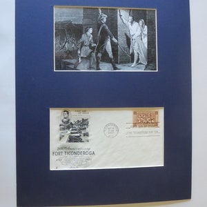 Ethan Allen and the Green Mountain Boys Capture Fort Ticonderoga & First Day Cover of its own stamp