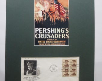 World War I - General John J. Pershing and the AEF & First day Cover of his stamp