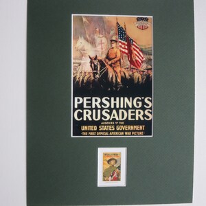 May include: A vintage World War I poster featuring a soldier on horseback leading a group of soldiers. The poster is titled "Pershing's Crusaders" and includes the text "Auspices of the United States Government - The First Official American War Picture - ".